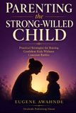 Parenting Libri GmbH Parenting the Strong-Willed Child Paperback