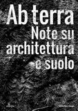 Ab terra. Note su architettura e suolo Paperback