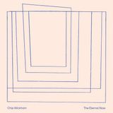 K7 Music Chip Wickham The Eternal Now