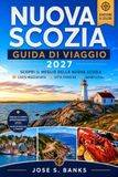 GUIDA DI VIAGGIO NUOVA SCOZIA 2027