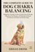 THE COMPLETE GUIDE TO DOG CHAKRA BALANCING