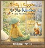 Dolly Libri GmbH Dolly Pluggins at The Window Hardcover