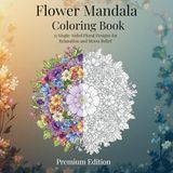 Flower Mandala Coloring Book – Premium Edition