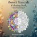 Flower Mandala Coloring Book – Premium Edition