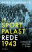 Die Siedler Verlag Die Sportpalast-Rede 1943
