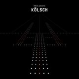 Kolsch Kolsch Fabric Presents Kolsch