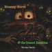 Steamy Steve and the Desert Zombies