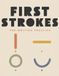 First Strokes: Pre-Writing Practice