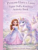 Princess Elara & Lumi Paper Doll & Kindness Activity Book