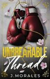 Unbreakable Libri GmbH Unbreakable Thread Paperback