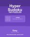 Hyper Sudoku - 100 Easy Puzzles - VOL1: 100 Puzzles - 8x10