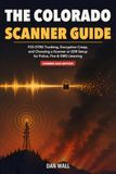 The Colorado Scanner Guide
