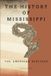 The History of Mississippi: The American Heritage
