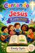 Cantando con amor a Jesús: 10 cuentos infantiles basados en canciones cristianas