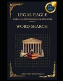 Legal Eagle Word Search: Legal Eagle Word Search, Book 3