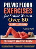 Pelvic Libri GmbH Pelvic Floor Exercises for Senior Women Over 60