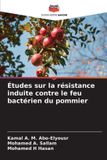 Éditions Notre Savoir Études sur la résistance induite contre le feu bactérien du pommier Broché