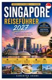 Singapur Reiseführer 2027