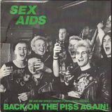 Sonic Rendezvous Sex Aids - Back On The Piss Again! (7" Single)