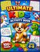 Ultimate Kids Activity Book: Ultimate Kids Activity Book: 100+ Pages of Mazes, Word Searches, Connect-the-Dots, Coloring Pages, Spot the Difference, Hidden Objects & More for Ages 4–8