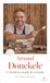 Les Arnaud Donckele Les recettes originales d'Arnaud Donckele: Le bonheur simple de cuisiner