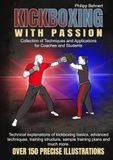 Kickboxing, with passion: Collection of techniques and application in popular sports