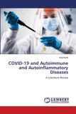 COVID-19 Lap Lambert Academic Publishing COVID-19 and Autoimmune and Autoinflammatory Diseases Paperback