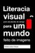 Literacia visual para estudantes de design - para um mundo feito de imagens
