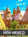 NEW MEXICO, USA: A Visual Journey Through Stunning Landmarks, Travel and Nature lovers.