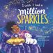 I The Learning Doctor Consulting LLC I Wish I Had A Million Sparkles Paperback