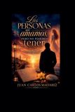 Las Bol Las personas que amamos, pero no podemos tener Paperback