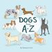 Dogs Libri GmbH Dogs from A-Z Paperback