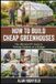 How Libri GmbH How to Build Cheap Greenhouses