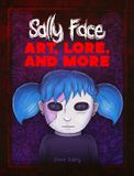 Sally Face: Art, Lore, and More - Hardcover