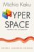 Hyperspace: Oxford University Press Hyperspace Reissue Paperback