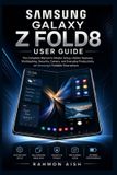 Samsung Galaxy Z Fold8 User Guide