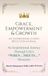 Grace, Empowerment & Growth: An Inspirational Guided Reflection Journal