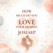 How Much Do You Love Your Mommy, Josiah?: A heartwarming children’s book about the love between a mother and her son