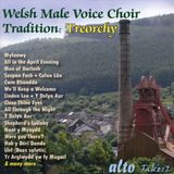 Bertus Distributie Alto Welsh Male Voice Choir Tradition: Treorchy
