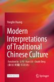 Modern Springer Nature Modern Interpretations of Traditional Chinese Culture