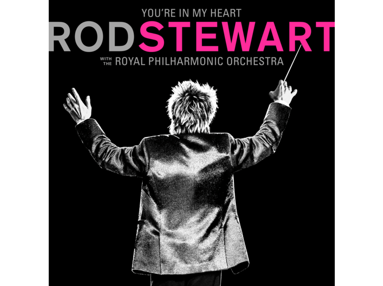 RHINO (PUR Rod Stewart;Royal Philharmonic Orchestra - YOU'RE IN MY HEART