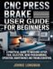 CNC Libri GmbH CNC Press Brake User Guide for Beginners