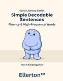 Simple Decodable Sentences: Fluency & High-Frequency Words