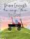 Brave Libri GmbH Brave Enough to Say Yes to God Paperback