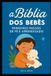 A Libri GmbH A Bíblia dos Bebês: Primeiros Passos de Fé e Aprendizado