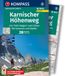 KOMPASS Wanderführer Karnischer Höhenweg, Von Thörl-Maglern nach Sillian, Mit Varianten und Gipfeln, 28 Touren mit Extra-Tourenkarte