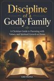 Discipline Libri GmbH Discipline of a Godly Family