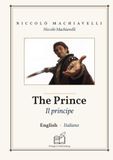 Il principe: Libro bilingue inglese - italiano (per imparare l'inglese), visualizzazione riga per riga sincronizzata