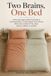 Two Libri GmbH Two Brains, One Bed: A Neurodivergent-Affirming Guide to Communication, Conflict Repair, and Intimacy When One or Both of You Have Autism, ADHD, or AuDHD