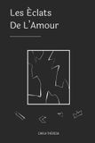Les Libri GmbH Les Éclats De L'Amour